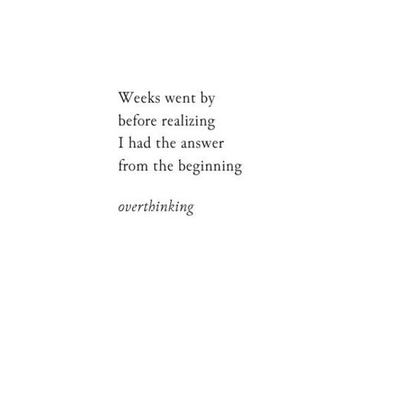 Weeks went by before realizing I had the answer from the beginning — Overthinking